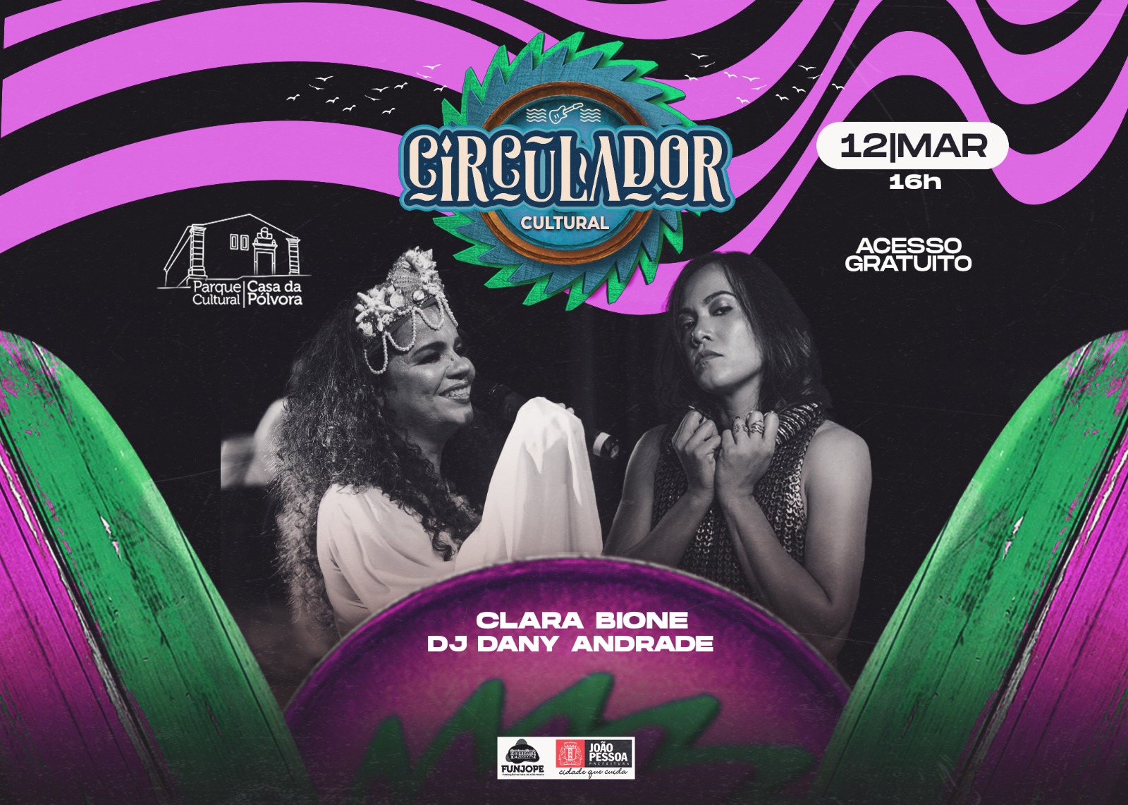 Circulador Cultural Apresenta Clara Bione E DJ Dany Andrade Portal