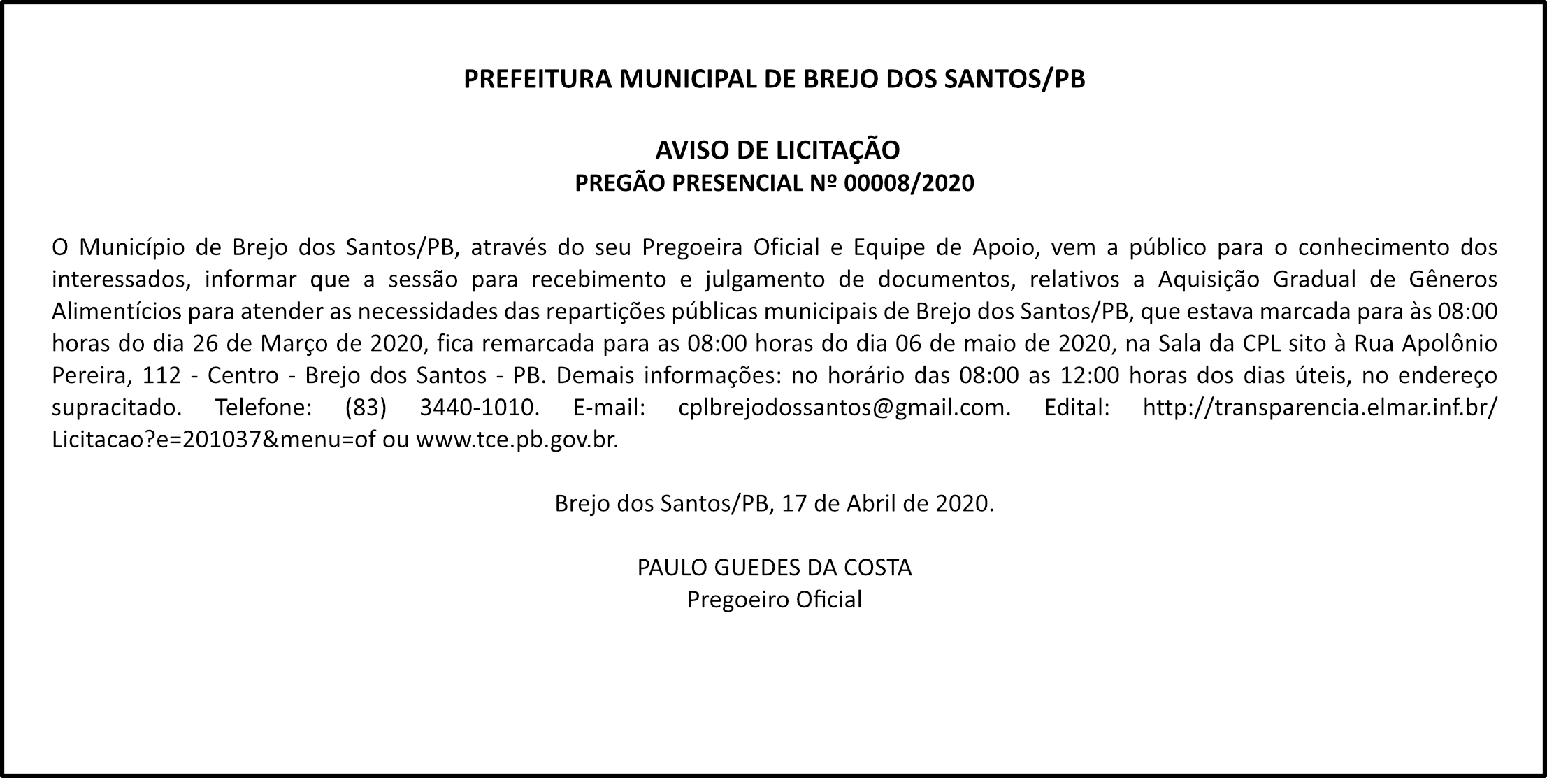 PREFEITURA MUNICIPAL DE BREJO DOS SANTOS/PB – AVISO DE LICITAÇÃO – PREGÃO PRESENCIAL Nº 00008/2020