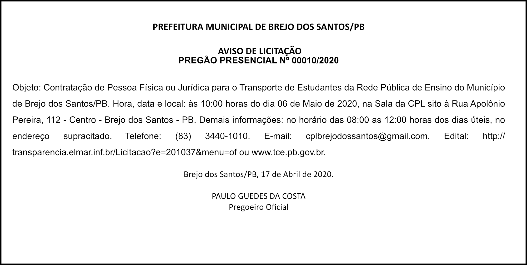 PREFEITURA MUNICIPAL DE BREJO DOS SANTOS/PB – AVISO DE LICITAÇÃO – PREGÃO PRESENCIAL Nº 00010/2020