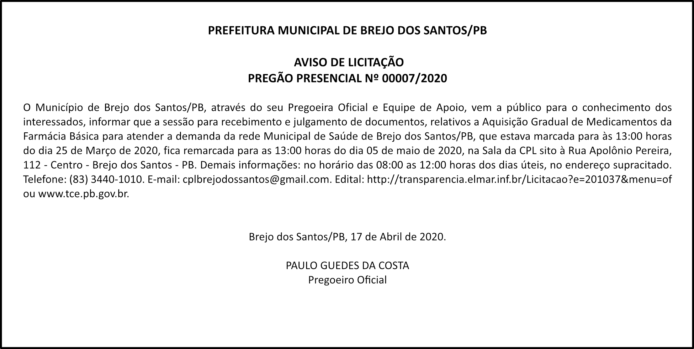 PREFEITURA MUNICIPAL DE BREJO DOS SANTOS/PB – AVISO DE LICITAÇÃO – PREGÃO PRESENCIAL Nº 00007/2020