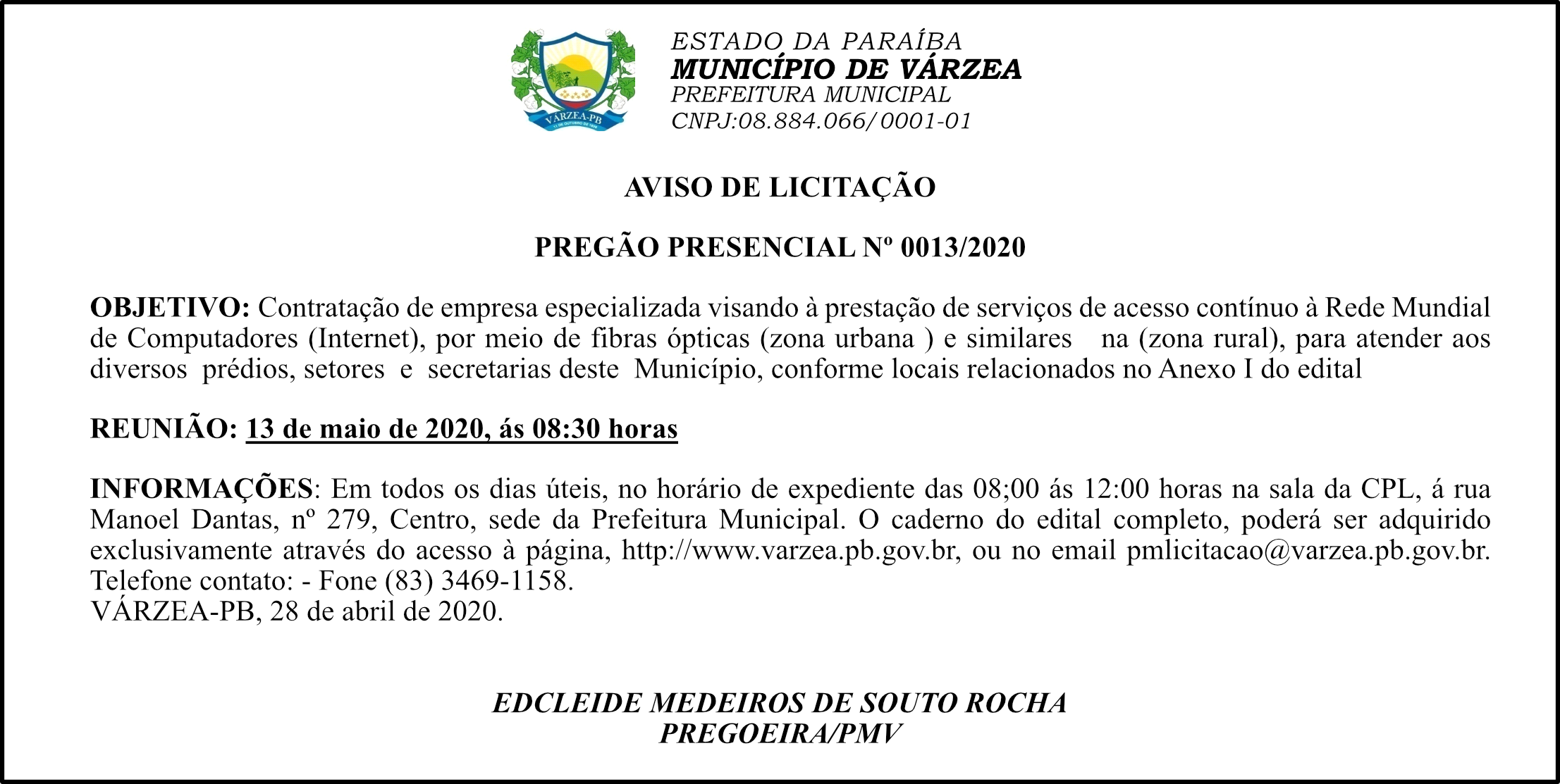 PREFEITURA MUNICIPAL DE VÁRZEA – AVISO DE LICITAÇÃO PREGÃO PRESENCIAL Nº 0013/2020