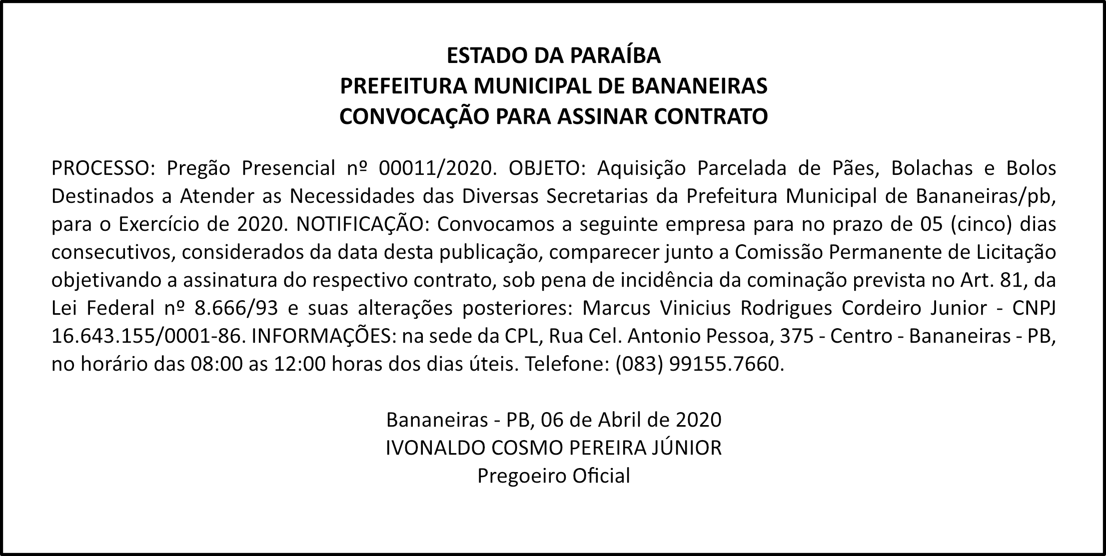 PREFEITURA MUNICIPAL DE BANANEIRAS – CONVOCAÇÃO PARA ASSINAR CONTRATO – PREGÃO nº 00011/2020