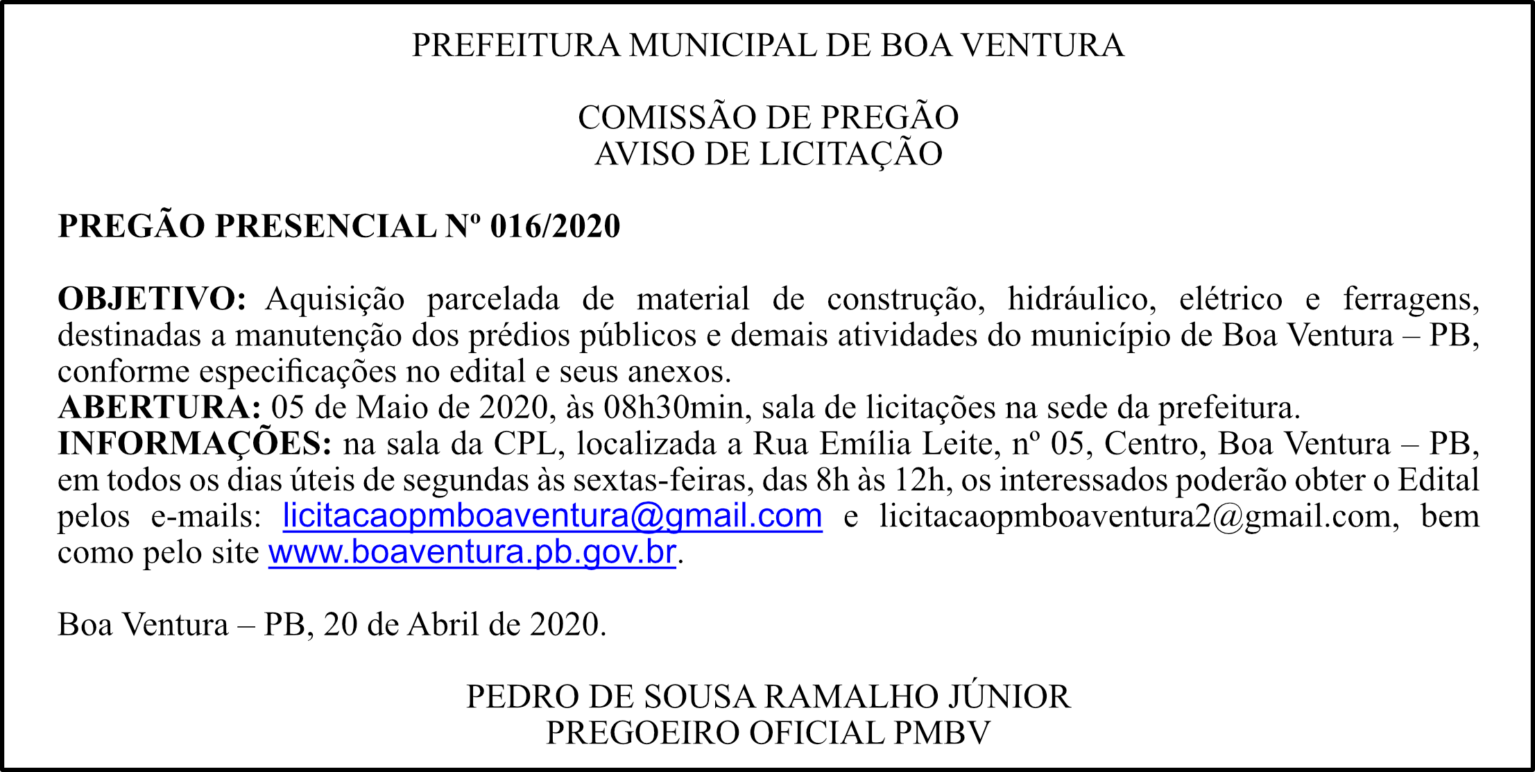 PREFEITURA MUNICIPAL DE BOA VENTURA – AVISO DE LICITAÇÃO – PREGÃO PRESENCIAL Nº 016/2020