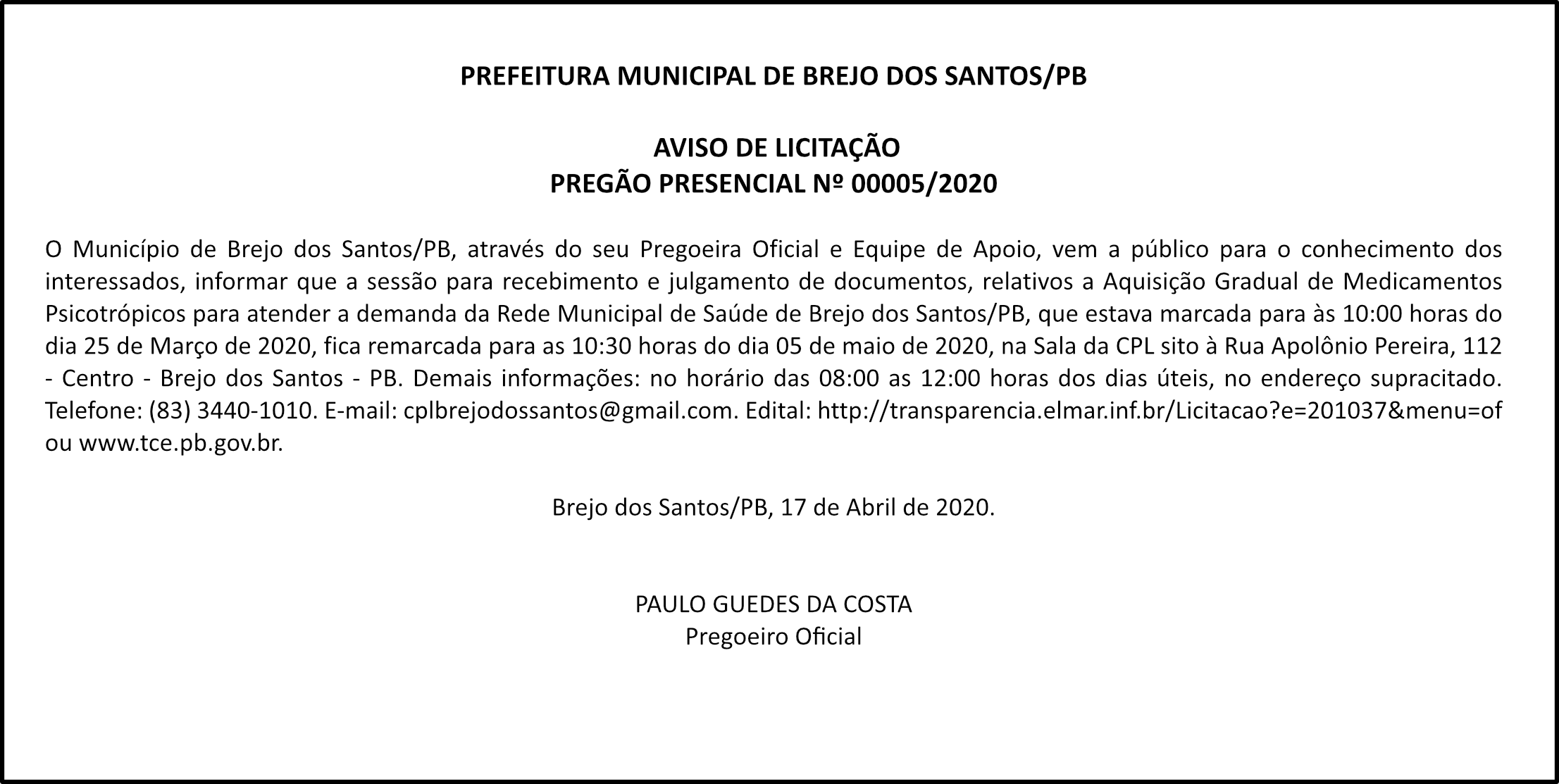 PREFEITURA MUNICIPAL DE BREJO DOS SANTOS/PB – AVISO DE LICITAÇÃO – PREGÃO PRESENCIAL Nº 00005/2020