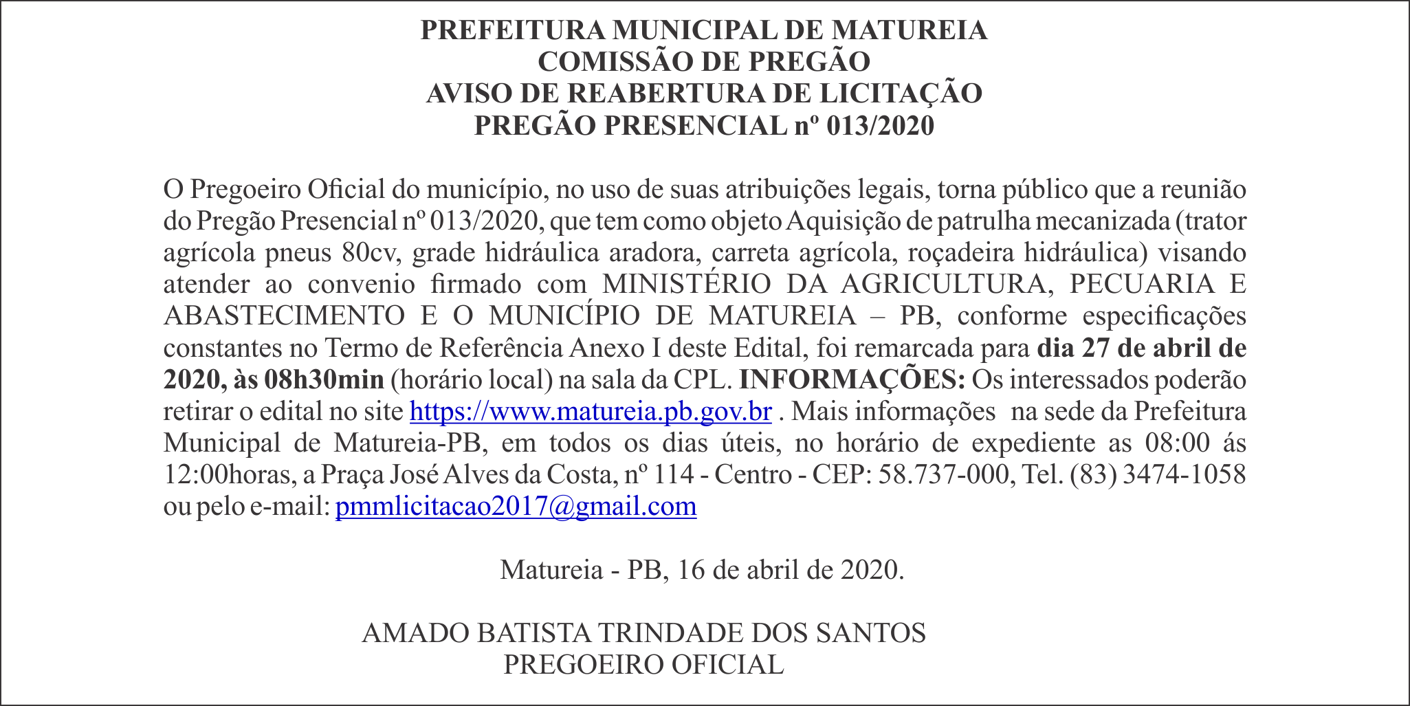 PREFEITURA MUNICIPAL DE MATUREIA – AVISO DE REABERTURA DE LICITAÇÃO – PREGÃO PRESENCIAL nº 013/2020