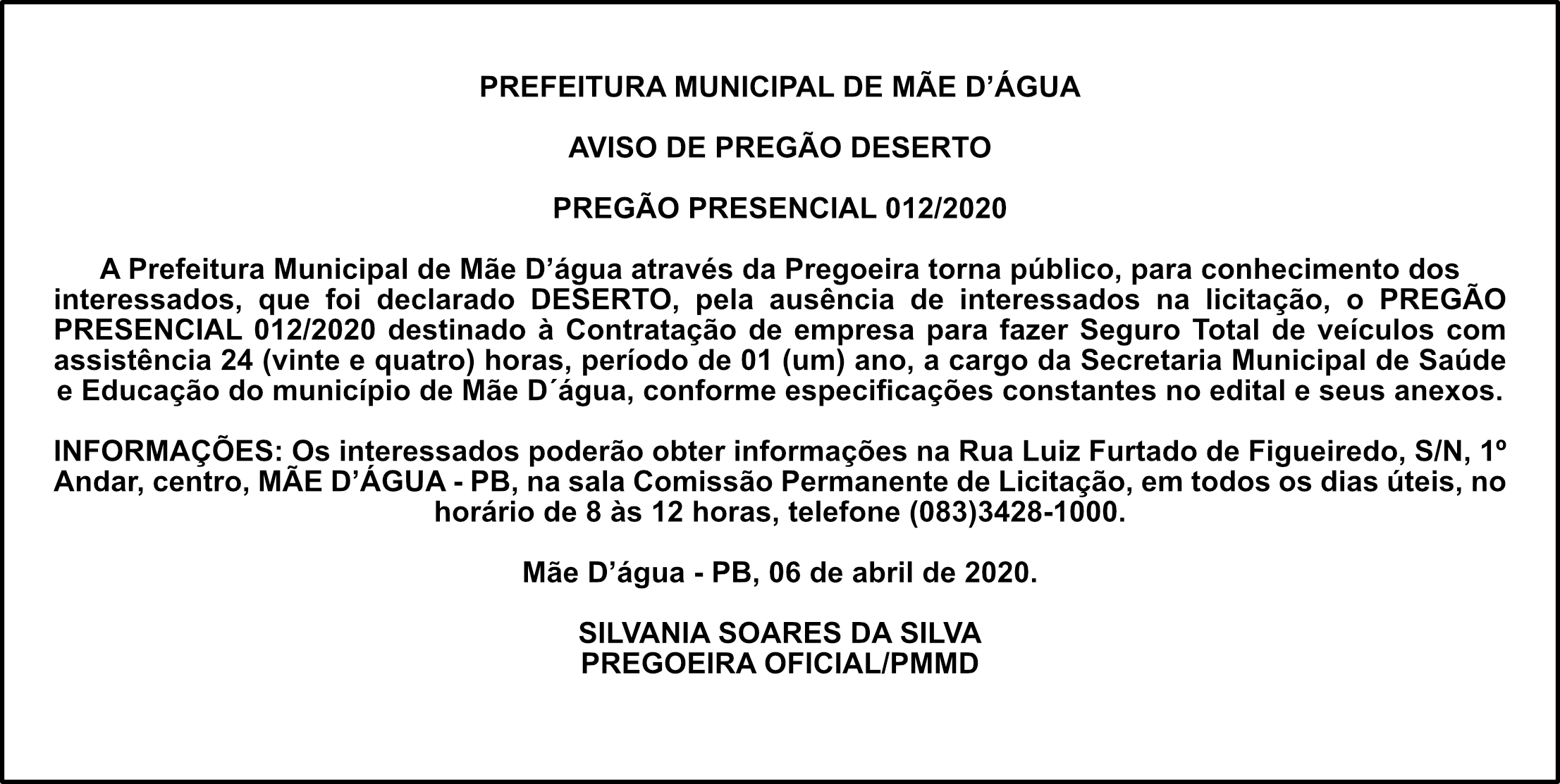 PREF. DE MÃE D’ÁGUA – AVISO PREGÃO DESERTO 012/2020