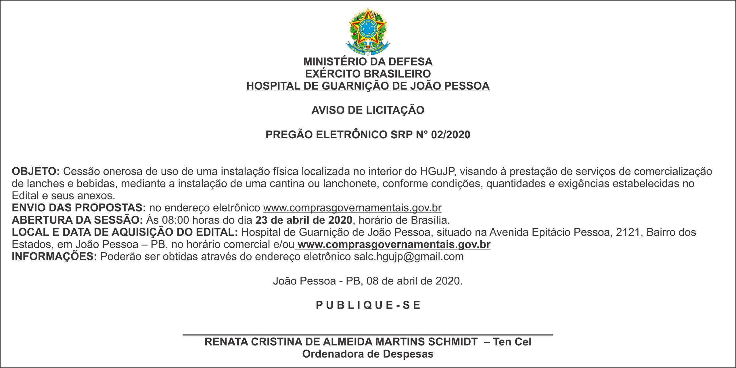 HOSPITAL DE GUARNIÇÃO DE JOÃO PESSOA – AVISO DE LICITAÇÃO PREGÃO ELETRÔNICO SRP N° 02/2020