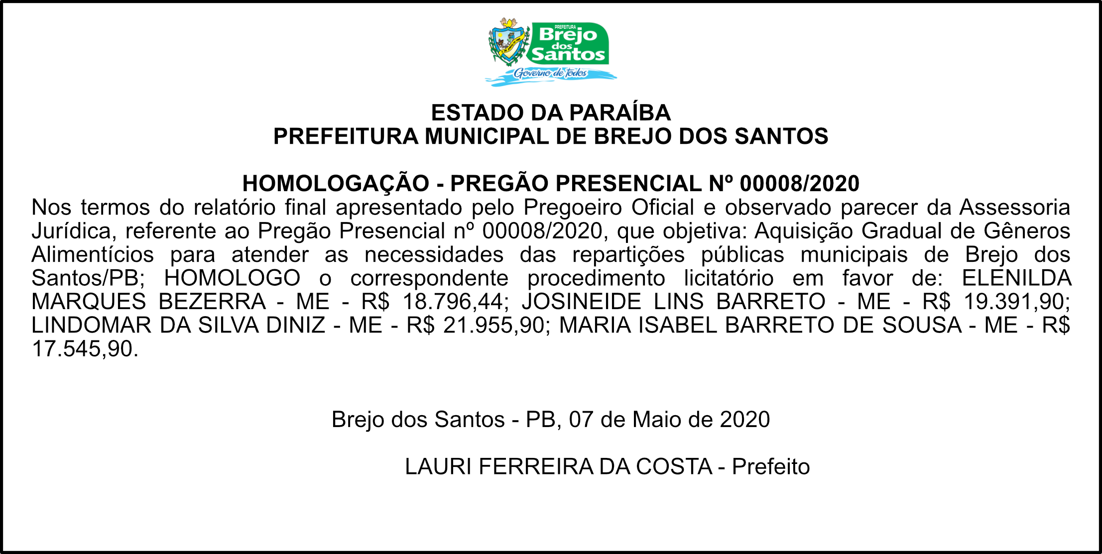 PREFEITURA MUNICIPAL DE BREJO DOS SANTOS – HOMOLOGAÇÃO – PREGÃO PRESENCIAL Nº 00008/2020
