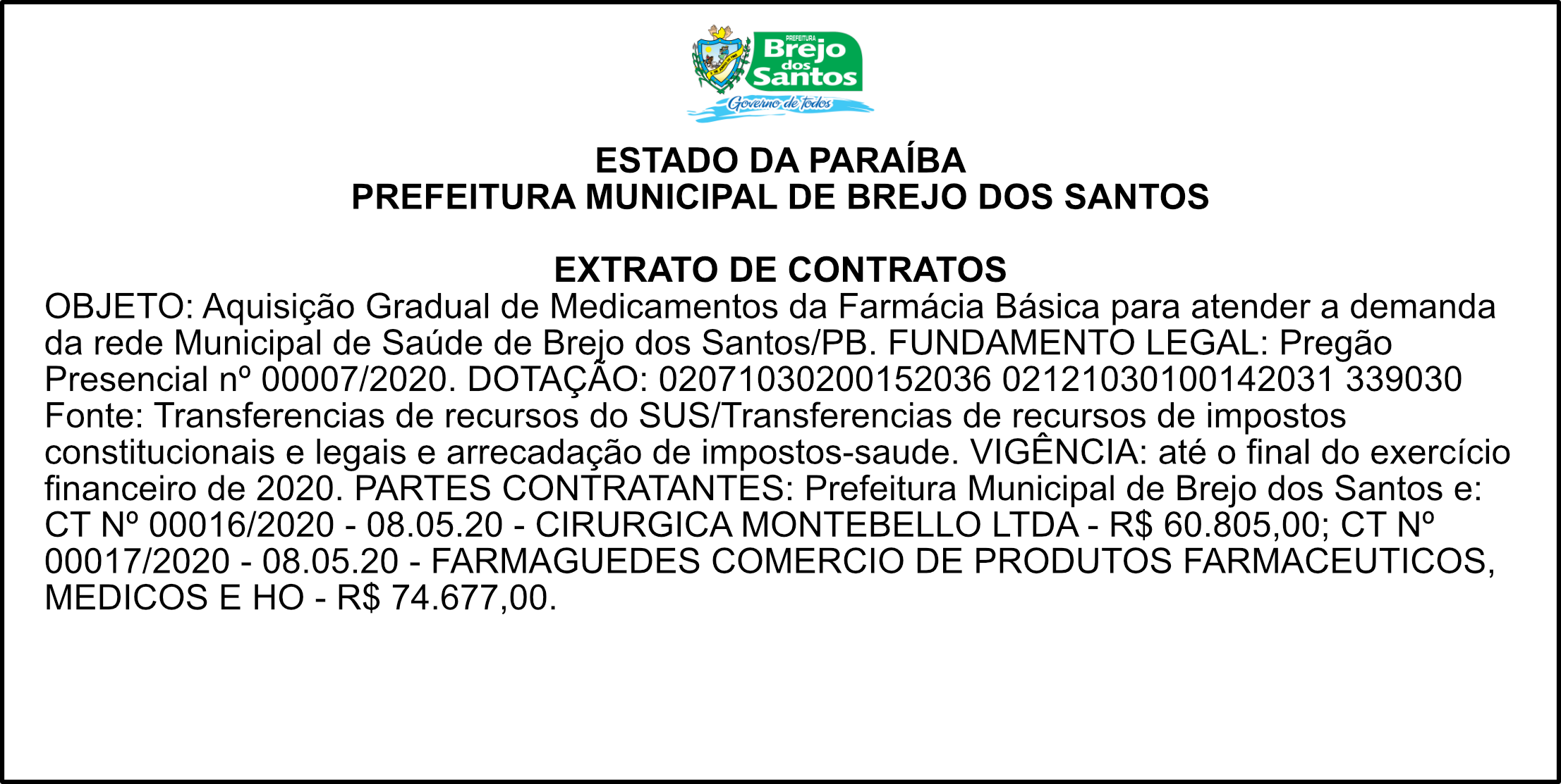 PREFEITURA MUNICIPAL DE BREJO DOS SANTOS – EXTRATO DE CONTRATOS – PREGÃO PRESENCIAL Nº 00007/2020