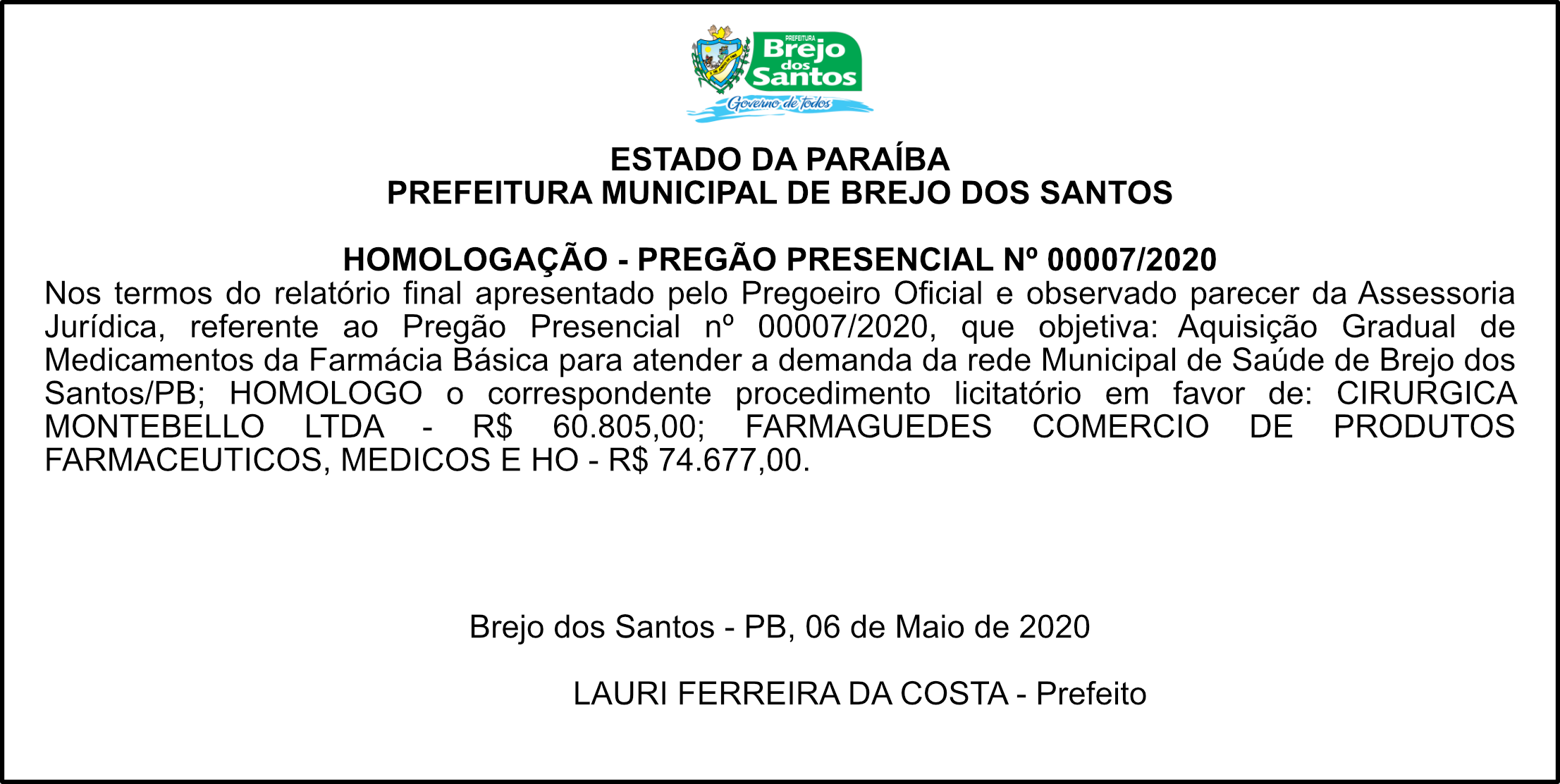 PREFEITURA MUNICIPAL DE BREJO DOS SANTOS –  HOMOLOGAÇÃO – PREGÃO PRESENCIAL Nº 00007/2020