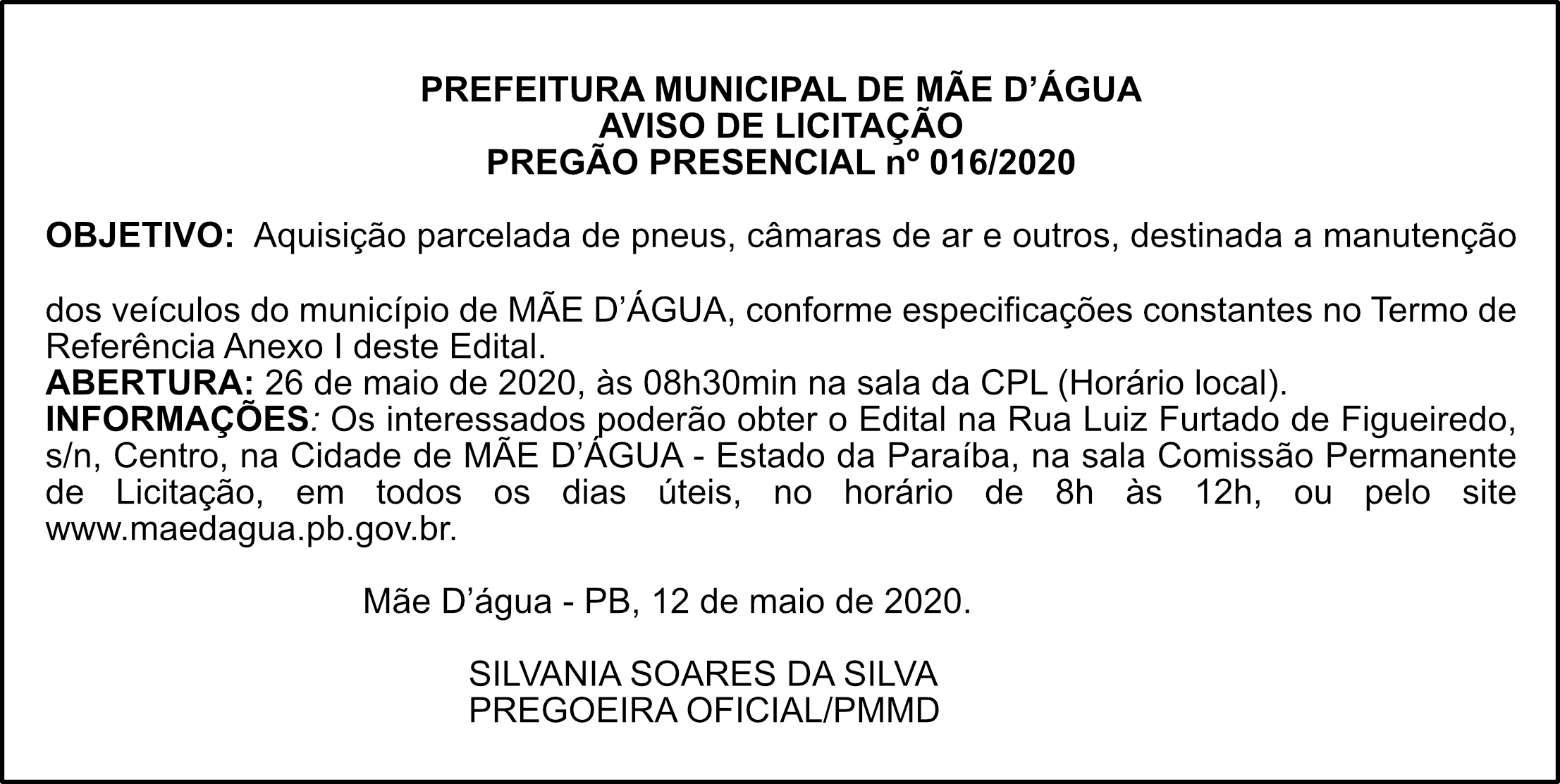 PREFEITURA MUNICIPAL DE MÃE D’ÁGUA – AVISO DE LICITAÇÃO – PREGÃO PRESENCIAL Nº 016/2020