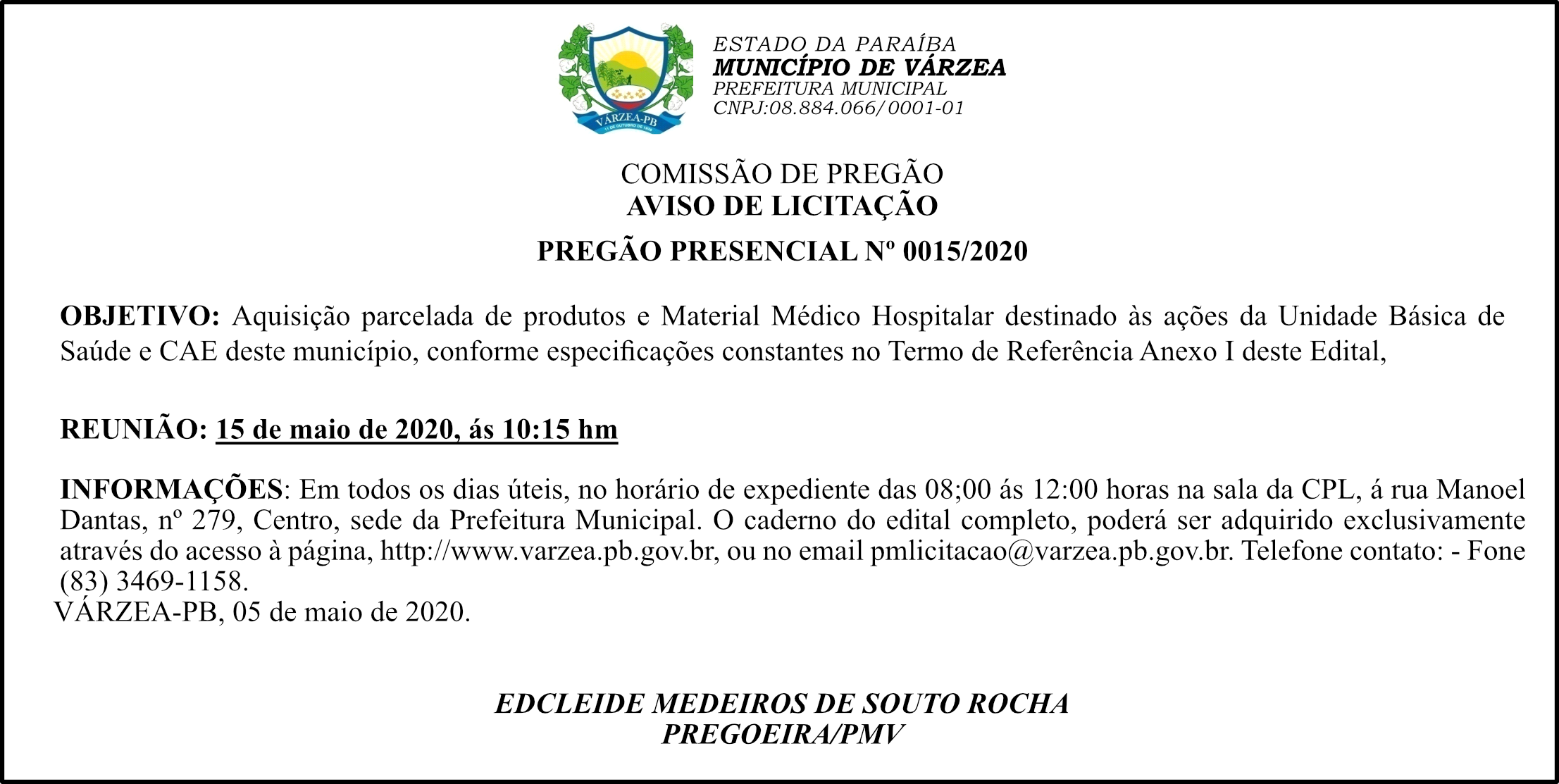 PREFEITURA MUNICIPAL DE VÁRZEA – AVISO DE LICITAÇÃO – PREGÃO PRESENCIAL Nº 0015/2020