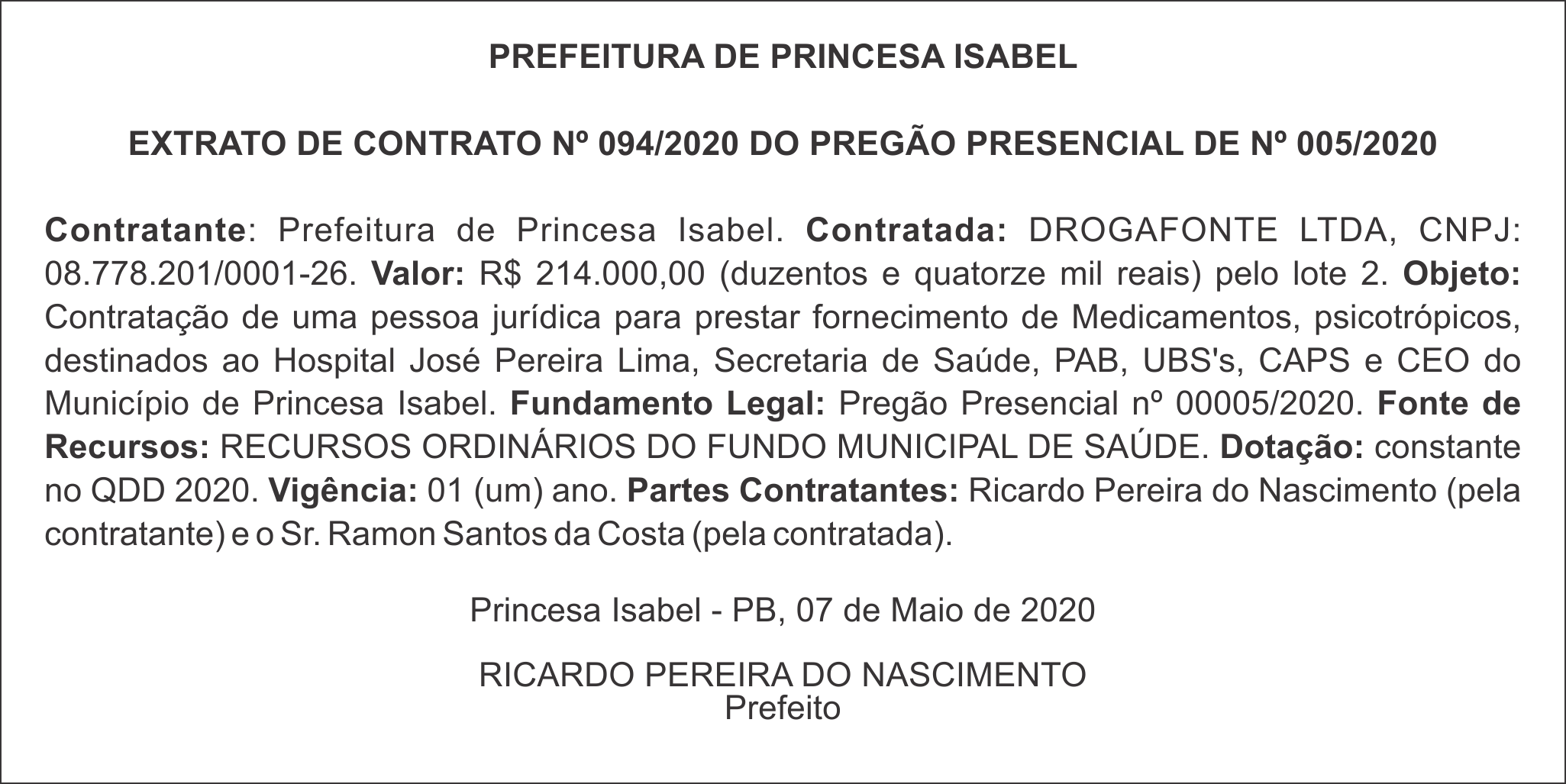 PREFEITURA DE PRINCESA ISABEL – EXTRATO DE CONTRATO Nº 094/2020 – PREGÃO PRESENCIAL Nº 005/2020