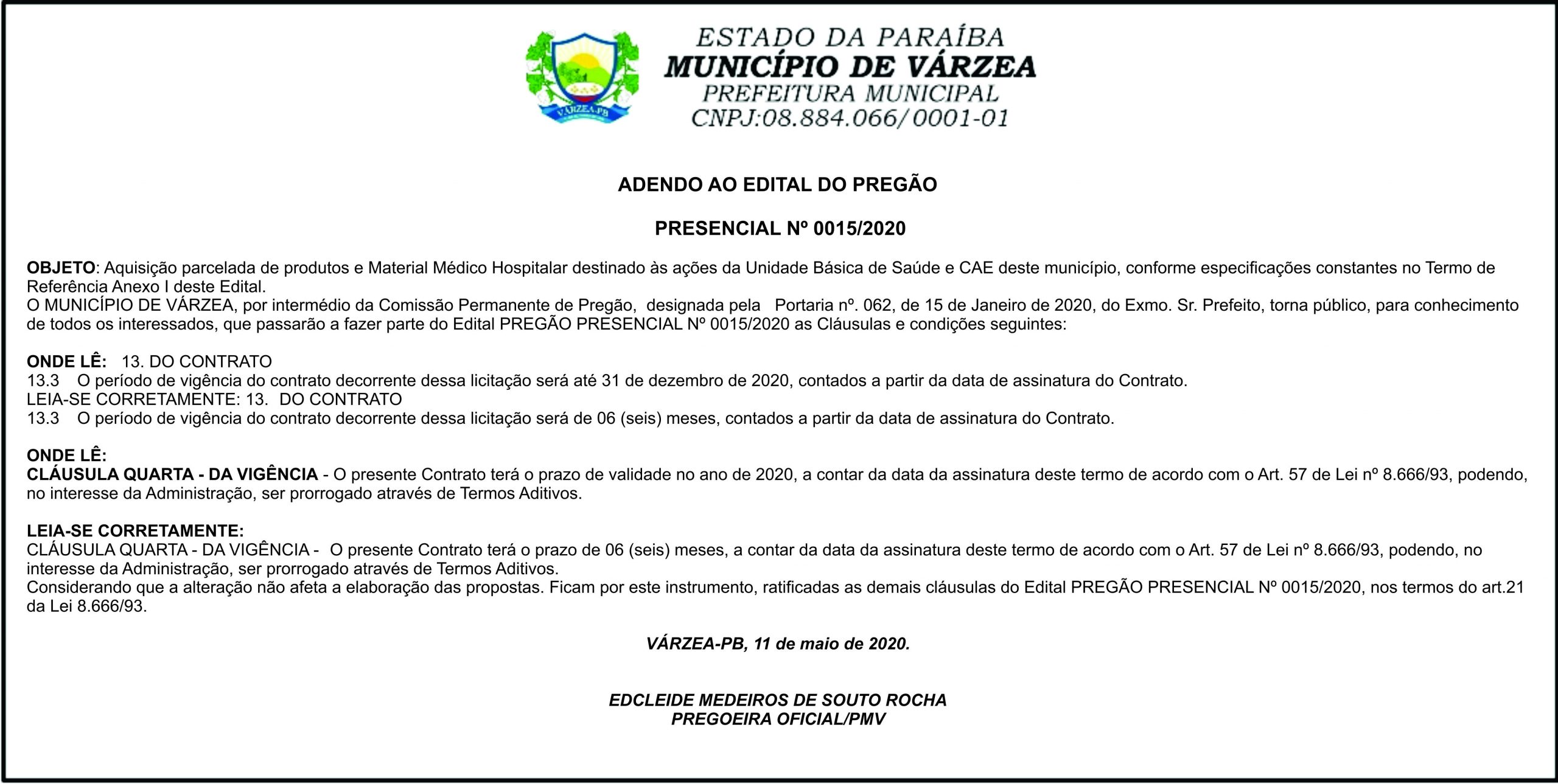 PREFEITURA MUNICIPAL DE VÁRZEA – ADENDO AO EDITAL DO PREGÃO PRESENCIAL Nº 0015/2020
