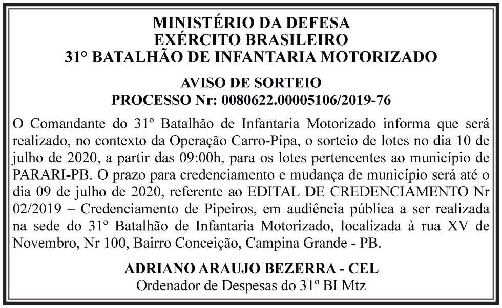 31° BATALHÃO DE INFANTARIA MOTORIZADO – AVISO DE SORTEIO – PROCESSO Nr: 0080622.00005106/2019-76