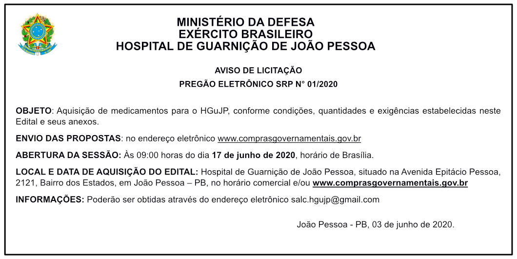 HOSPITAL DE GUARNIÇÃO DE JOÃO PESSOA – PREGÃO ELETRÔNICO SRP Nº 01/2020