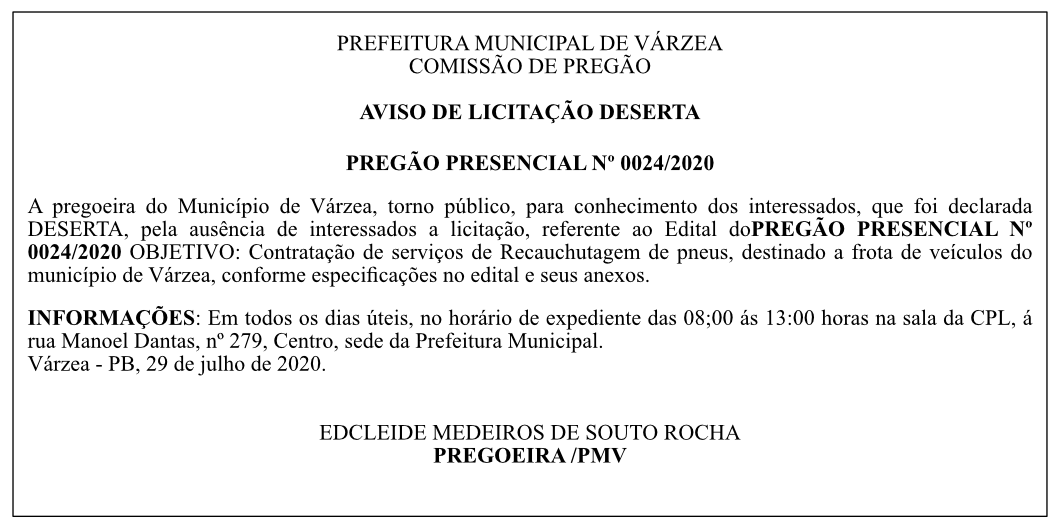 PREFEITURA MUNICIPAL DE VÁRZEA – COMISSÃO DE PREGÃO – AVISO DE LICITAÇÃO DESERTA – PREGÃO PRESENCIAL Nº 0024/2020