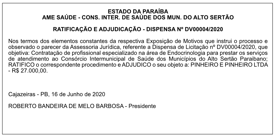 AME SAÚDE – CONS. INTER. DE SAÚDE DOS MUN. DO ALTO SERTÃO – RATIFICAÇÃO E ADJUDICAÇÃO – DISPENSA Nº DV00004/2020