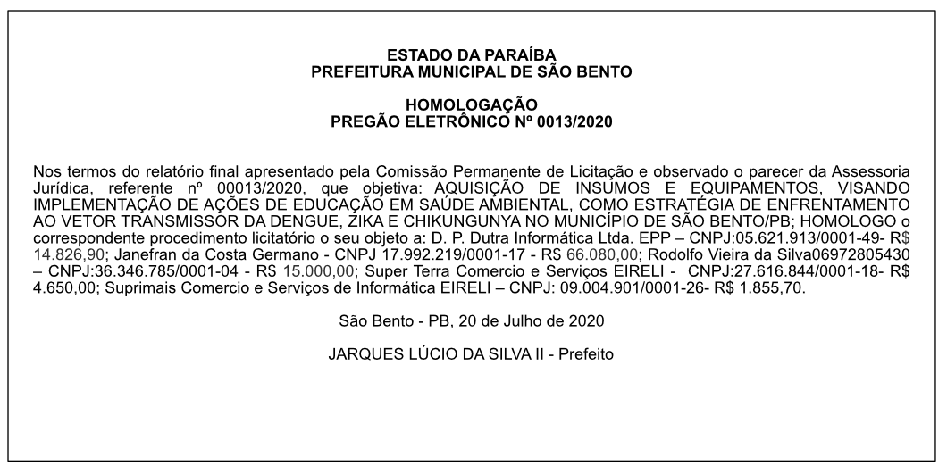 PREFEITURA MUNICIPAL DE SÃO BENTO – HOMOLOGAÇÃO – PREGÃO ELETRÔNICO Nº 0013/2020