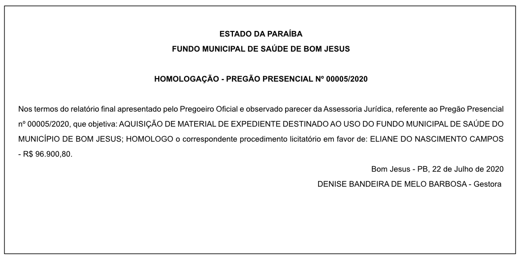 FUNDO MUNICIPAL DE SAÚDE DE BOM JESUS – HOMOLOGAÇÃO – PREGÃO PRESENCIAL Nº 00005/2020