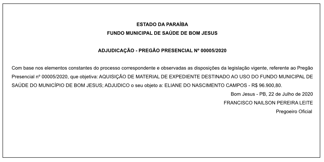 FUNDO MUNICIPAL DE SAÚDE DE BOM JESUS – ADJUDICAÇÃO – PREGÃO PRESENCIAL Nº 00005/2020