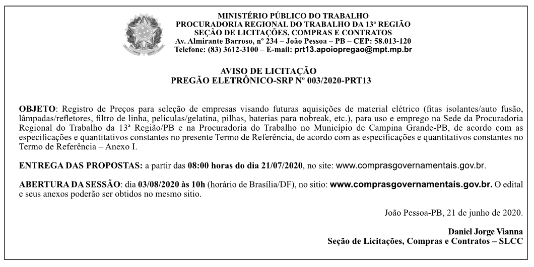 MPT – AVISO DE LICITAÇÃO  PREGÃO ELETRÔNICO-SRP Nº 003/2020-PRT13