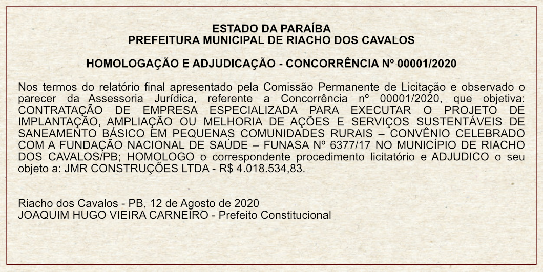 PREFEITURA MUNICIPAL DE RIACHO DOS CAVALOS – HOMOLOGAÇÃO E ADJUDICAÇÃO – CONCORRÊNCIA Nº 00001/2020