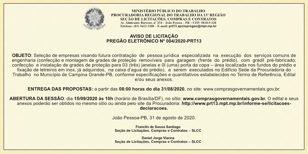 MINISTÉRIO PÚBLICO DO TRABALHO – AVISO DE LICITAÇÃO – PREGÃO ELETRÔNICO Nº 004/2020-PRT13