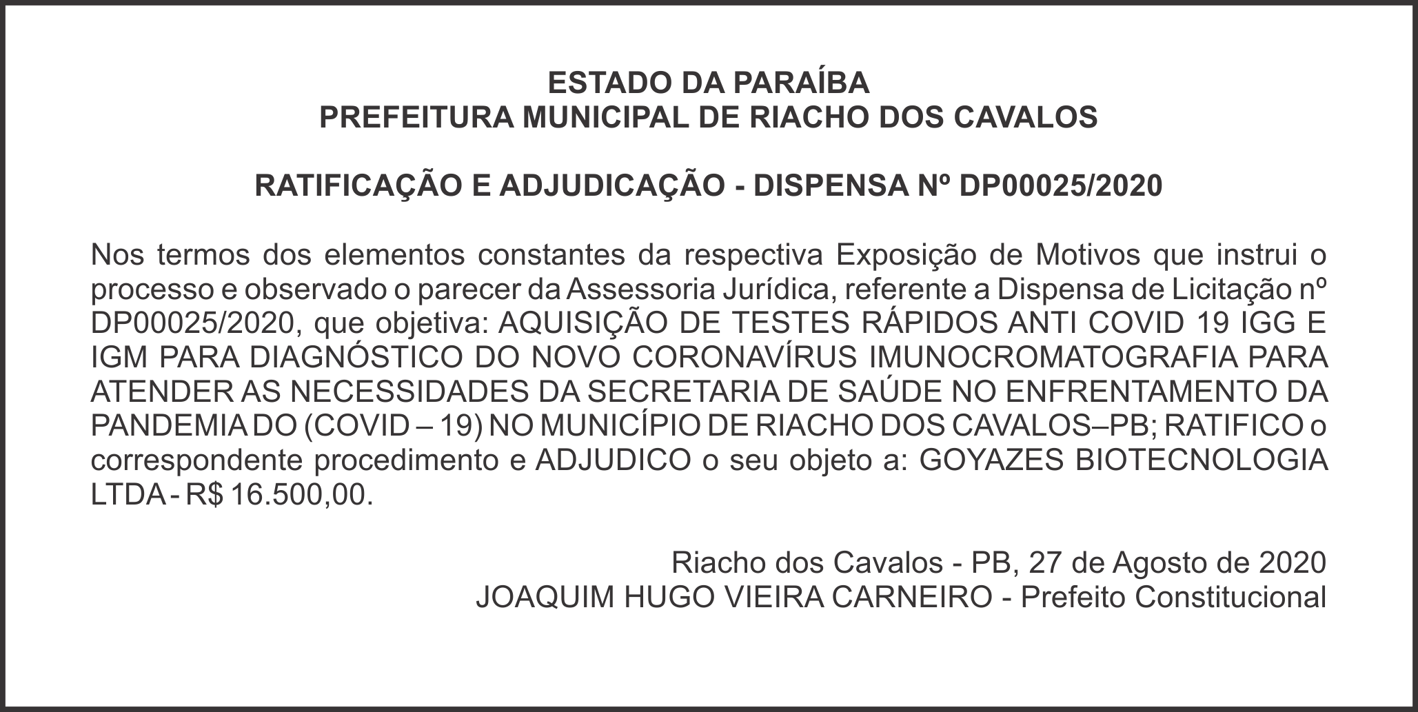 PREFEITURA MUNICIPAL DE RIACHO DOS CAVALOS – RATIFICAÇÃO E ADJUDICAÇÃO – DISPENSA Nº DP00025/2020