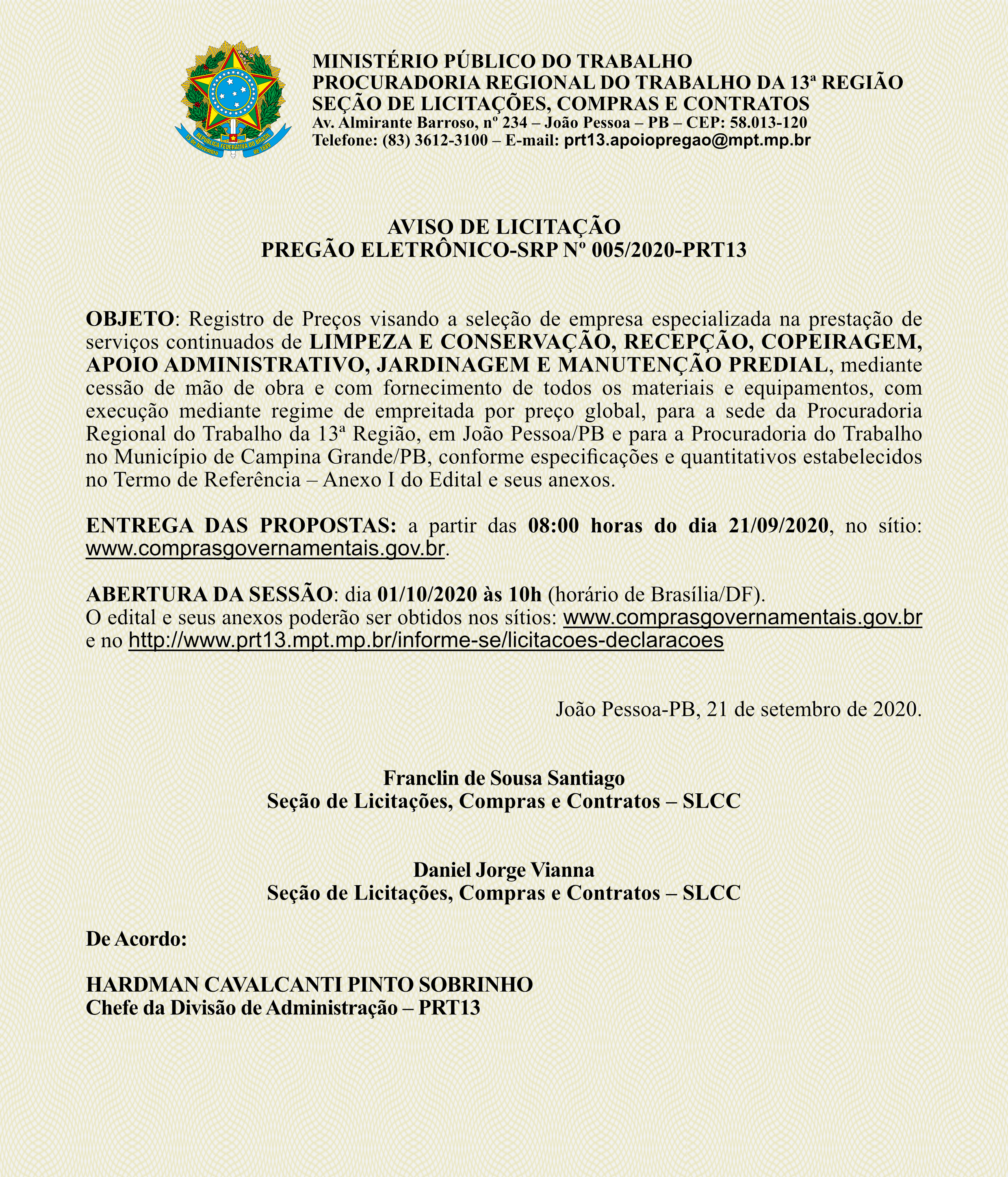 MINISTÉRIO PÚBLICO DO TRABALHO – AVISO DE LICITAÇÃO – PREGÃO ELETRÔNICO-SRP Nº 005/2020-PRT13