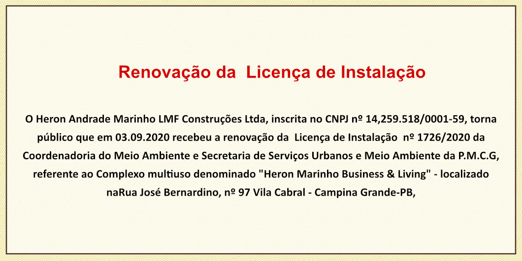 Heron Andrade Marinho LMF Construções Ltda – Renovação da  Licença de Instalação