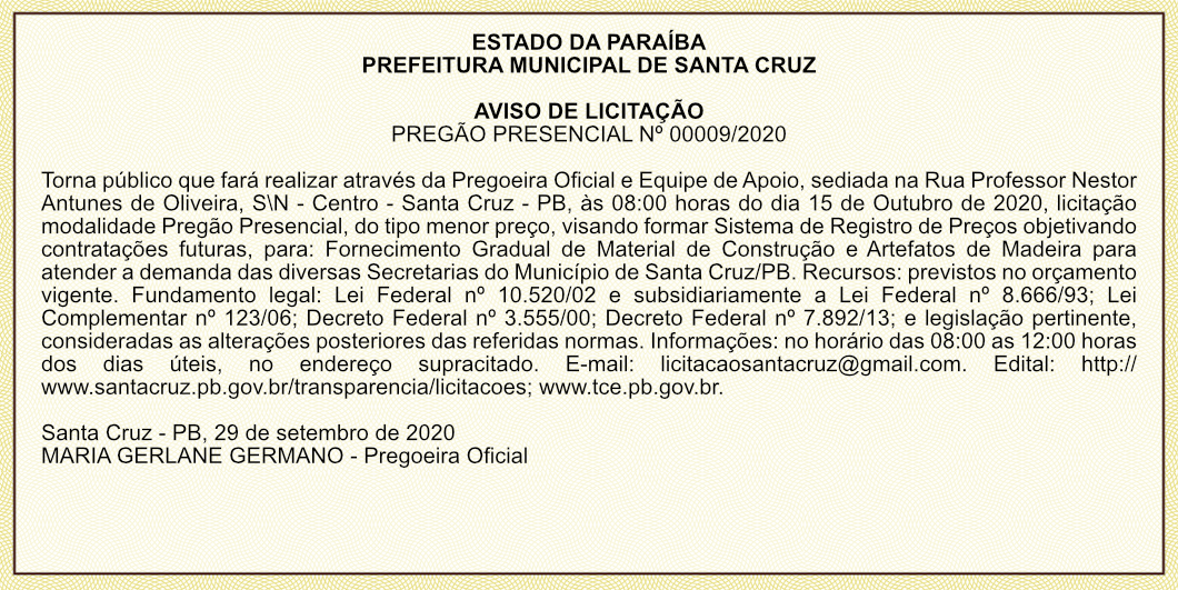 PREFEITURA MUNICIPAL DE SANTA CRUZ – AVISO DE LICITAÇÃO – PREGÃO PRESENCIAL Nº 00009/2020