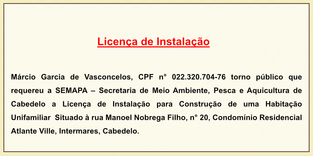 Márcio Garcia de Vasconcelos – Licença de Instalação