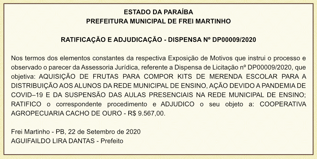 PREFEITURA MUNICIPAL DE FREI MARTINHO – RATIFICAÇÃO E ADJUDICAÇÃO – DISPENSA Nº DP00009/2020