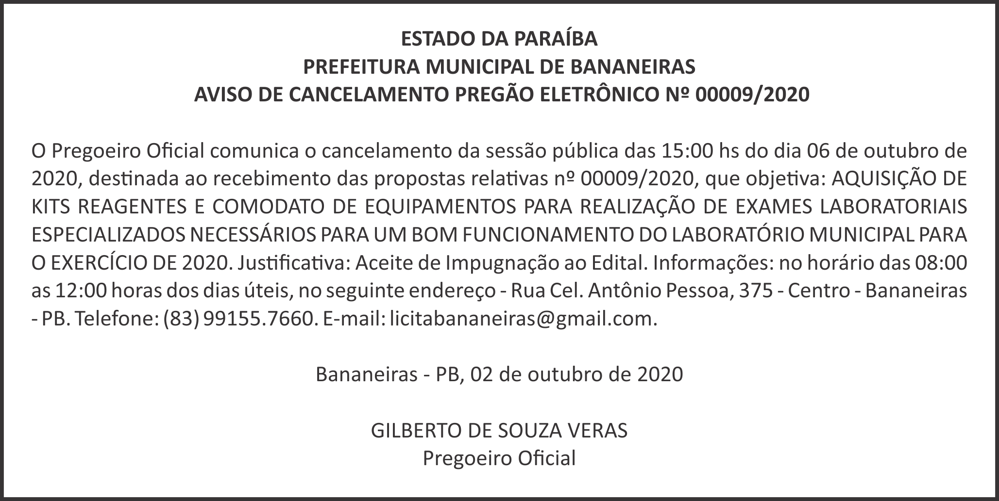 PREFEITURA MUNICIPAL DE BANANEIRAS – AVISO DE CANCELAMENTO – PREGÃO ELETRÔNICO Nº 00009/2020