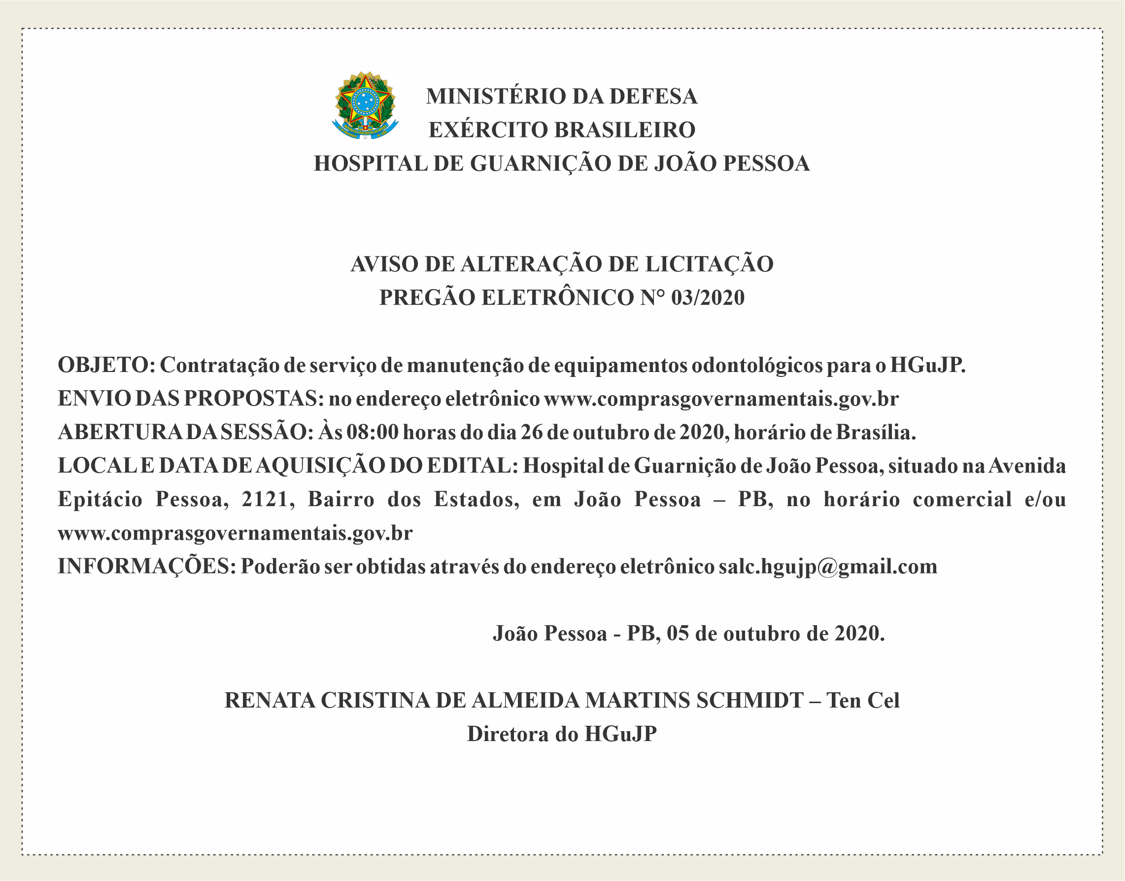 HOSPITAL DE GUARNIÇÃO –  AVISO DE ALTERAÇÃO DE LICITAÇÃO – PREGÃO ELETRÔNICO N° 03/2020