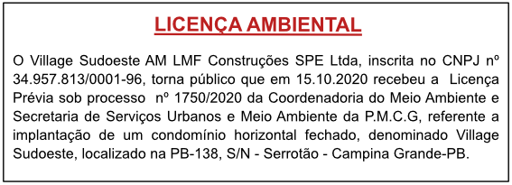 Village Sudoeste AM LMF Construções SPE Ltda – Licença Ambiental