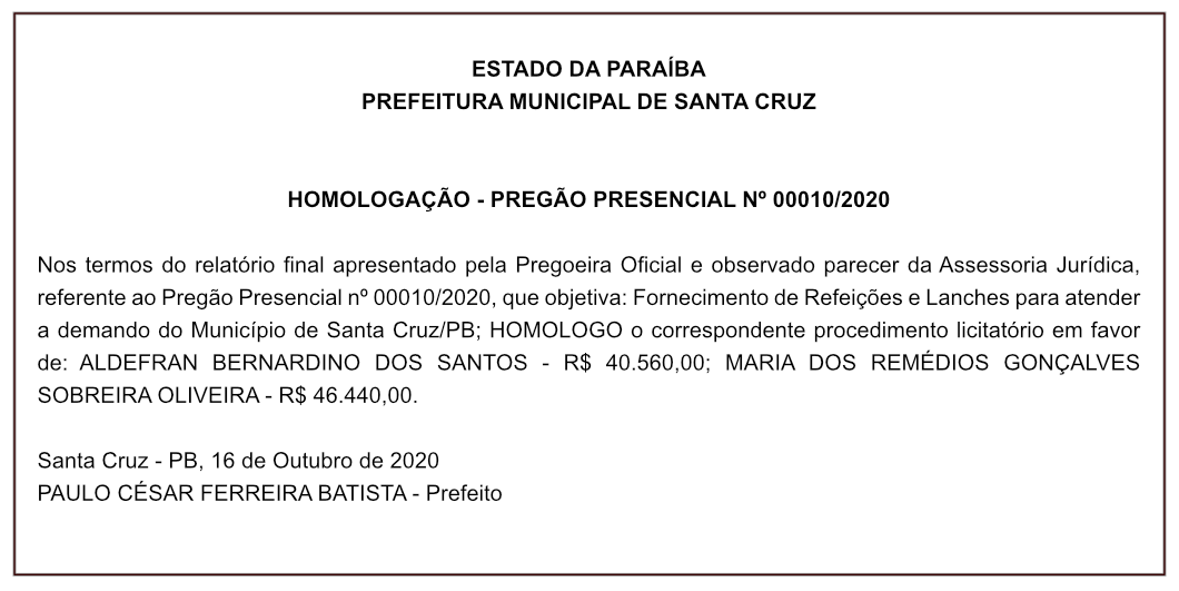 PREFEITURA MUNICIPAL DE SANTA CRUZ – HOMOLOGAÇÃO – PREGÃO PRESENCIAL Nº 00010/2020