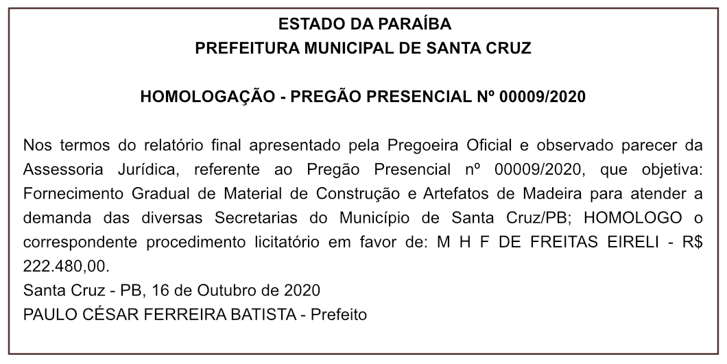 PREFEITURA MUNICIPAL DE SANTA CRUZ – HOMOLOGAÇÃO – PREGÃO PRESENCIAL Nº 00009/2020