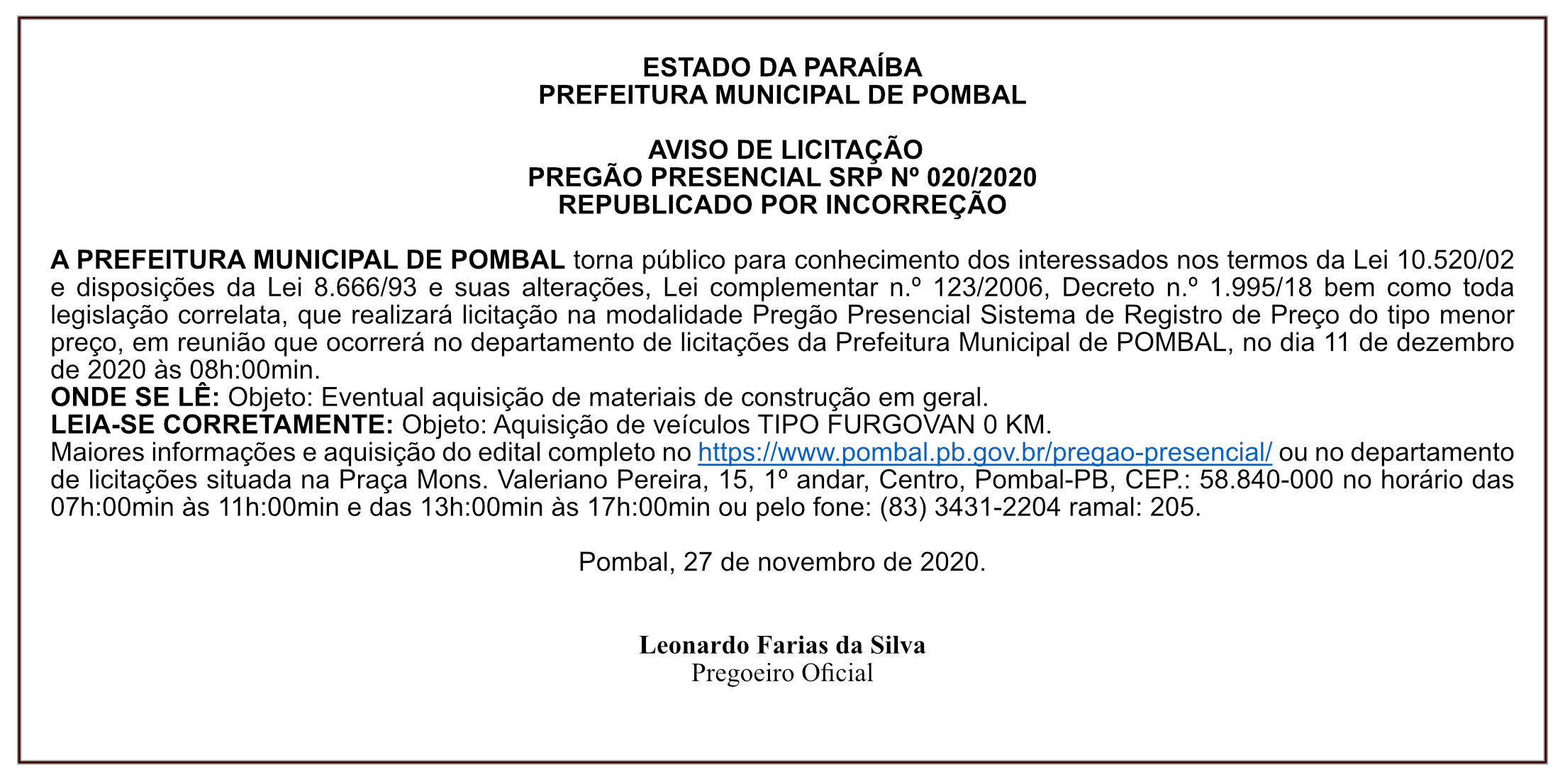 PREFEITURA MUNICIPAL DE POMBAL – AVISO DE LICITAÇÃO – PREGÃO PRESENCIAL – SRP Nº 020/2020 REPUBLICADO POR INCORREÇÃO