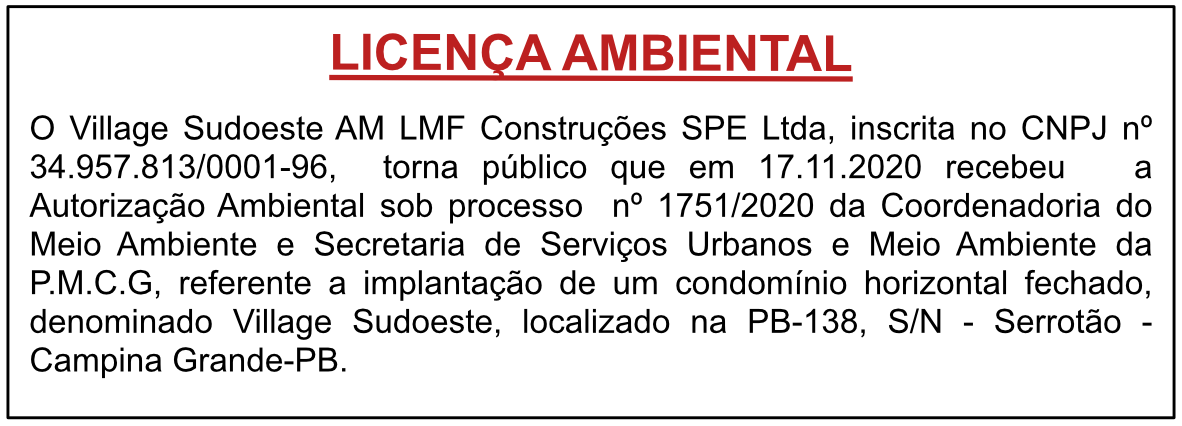 Village Sudoeste AM LMF Construções SPE Ltda – LICENÇA AMBIENTAL