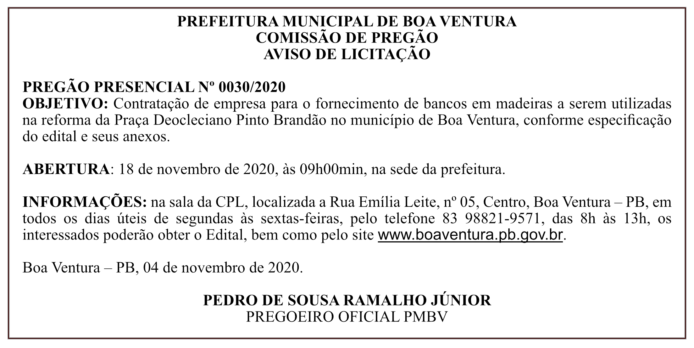 PREFEITURA MUNICIPAL DE BOA VENTURA – AVISO DE LICITAÇÃO – PREGÃO PRESENCIAL Nº 0030/2020
