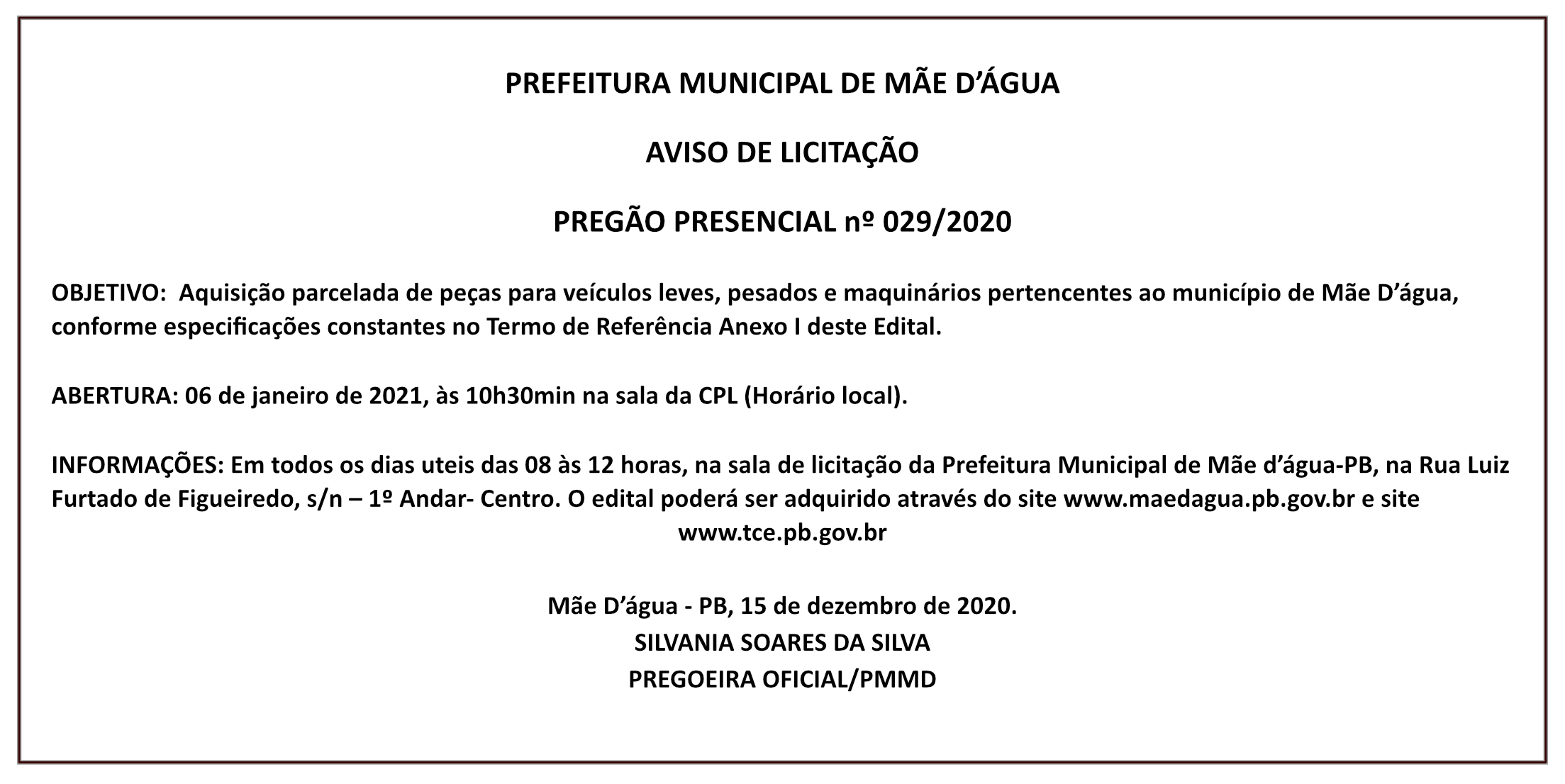 PREFEITURA MUNICIPAL DE MÃE D’ÁGUA – AVISO DE LICITAÇÃO – PREGÃO PRESENCIAL Nº 029/2020