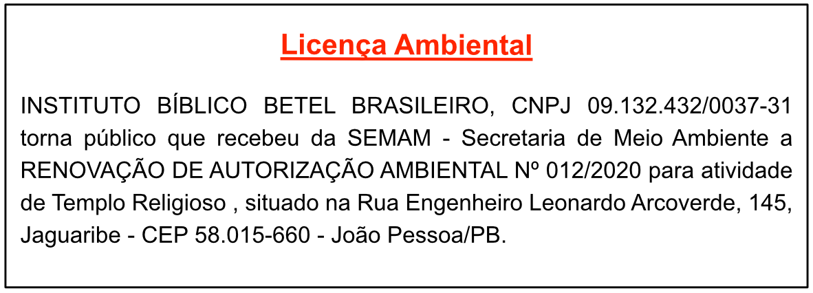 INSTITUTO BÍBLICO BETEL BRASILEIRO –  RENOVAÇÃO DE AUTORIZAÇÃO AMBIENTAL Nº 012/2020