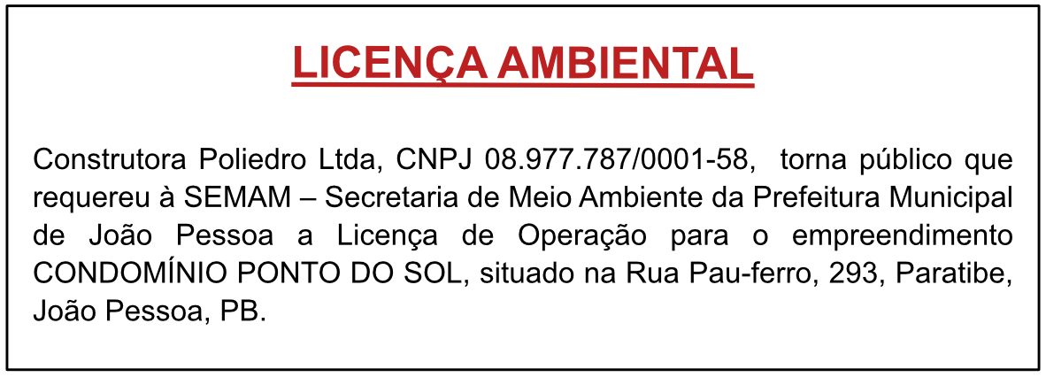 Construtora Poliedro Ltda, CNPJ 08.977.787/0001-58 – Licença Ambiental