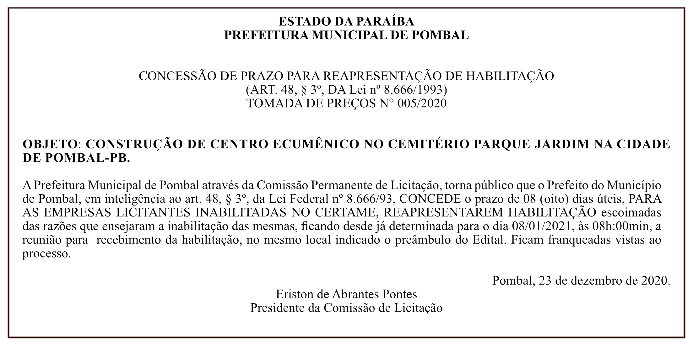 PREFEITURA MUNICIPAL DE POMBAL – CONCESSÃO DE PRAZO PARA REAPRESENTAÇÃO DE HABILITAÇÃO  (ART. 48, § 3º, DA Lei nº 8.666/1993) – TOMADA DE PREÇOS N° 005/2020