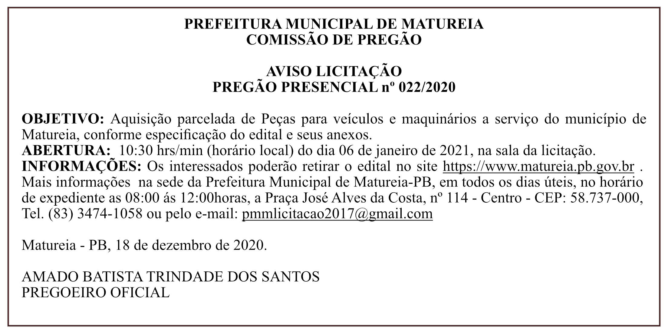 PREFEITURA MUNICIPAL DE MATUREIA – COMISSÃO DE PREGÃO – AVISO LICITAÇÃO – PREGÃO PRESENCIAL Nº 022/2020