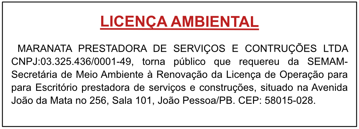 MARANATA PRESTADORA DE SERVIÇOS E CONSTRUÇÕES LTDA – RENOVAÇÃO DA LICENÇA DE OPERAÇÃO