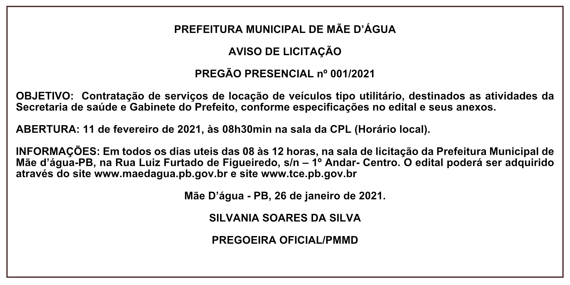 PREFEITURA MUNICIPAL DE MÃE D’ÁGUA – AVISO DE LICITAÇÃO – PREGÃO PRESENCIAL Nº 001/2021