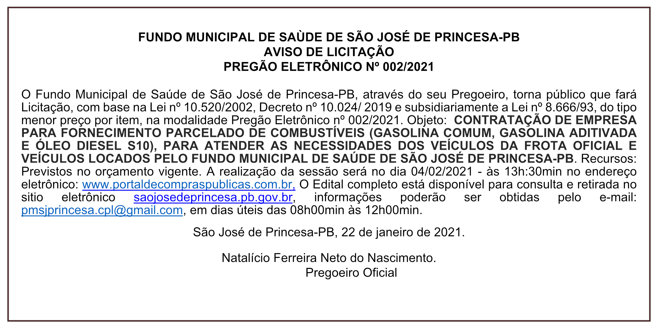 FUNDO MUNICIPAL DE SAÙDE DE SÃO JOSÉ DE PRINCESA – AVISO DE LICITAÇÃO – PREGÃO ELETRÔNICO Nº 002/2021